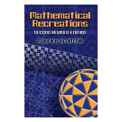 "Mathematical Recreations" - "" ("Kraitchik Maurice")(Paperback)