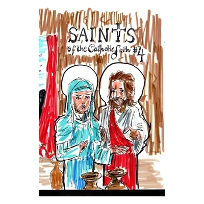 "Saints of the Catholic Faith #4" - "" ("Rodrigues Jos L. F.")(Paperback)