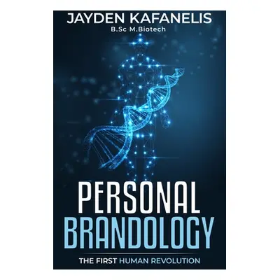 "Personal Brandology" - "" ("Kafanelis Jayden")(Paperback)