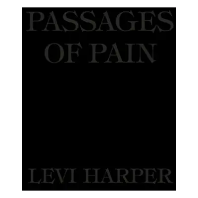 "Passages of Pain" - "" ("Harper Levi")(Paperback)