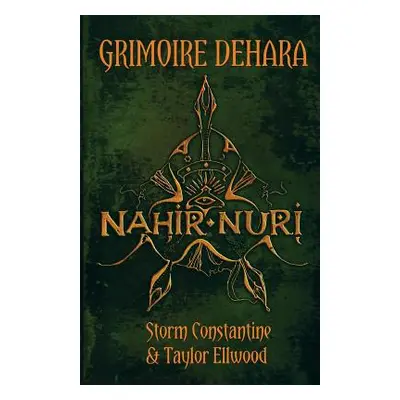 "Grimoire Dehara: Nahir Nuri" - "" ("Constantine Storm")(Paperback)