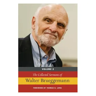 "The Collected Sermons of Walter Brueggemann" - "" ("Brueggemann Walter")(Pevná vazba)