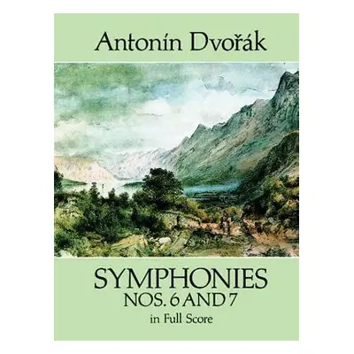 "Symphonies Nos. 6 and 7 in Full Score" - "" ("Dvorak Antonin")(Paperback)