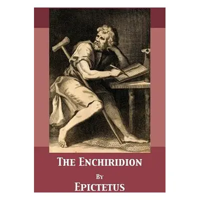 "The Enchiridion" - "" ("Epictetus")(Pevná vazba)