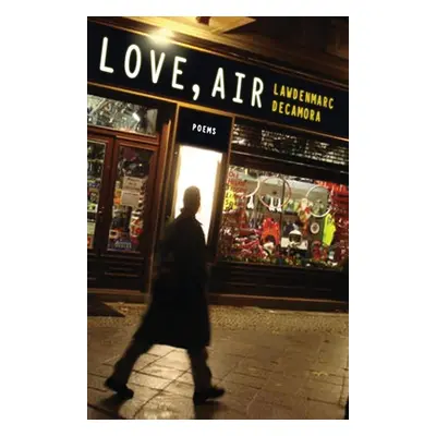 "Love, Air" - "" ("Decamora Lawdenmarc")(Paperback)