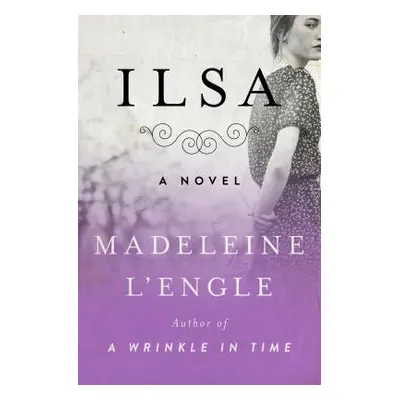 "Ilsa" - "" ("L'Engle Madeleine")(Paperback)