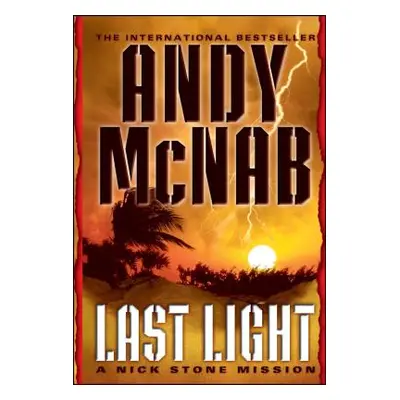 "Last Light: A Nick Stone Mission" - "" ("McNab Andy")(Paperback)