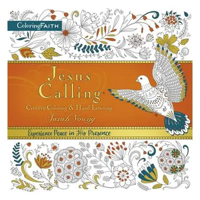 "Jesus Calling Adult Coloring Book: Creative Coloring and Hand Lettering" - "" ("Young Sarah")(P