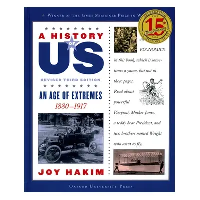 "A History of Us: An Age of Extremes: 1880-1917 a History of Us Book Eight" - "" ("Hakim Joy")(P