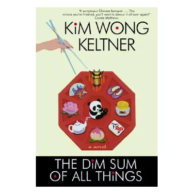 "The Dim Sum of All Things" - "" ("Keltner Kim Wong")(Paperback)