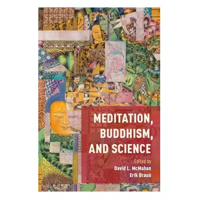 "Meditation, Buddhism, and Science" - "" ("McMahan David")(Paperback)