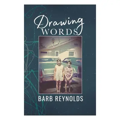 "Drawing Words" - "" ("Reynolds Barb")(Paperback)