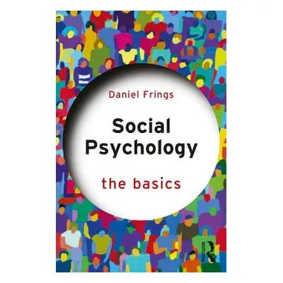 "Social Psychology" - "The Basics" ("Frings Daniel")(Paperback / softback)