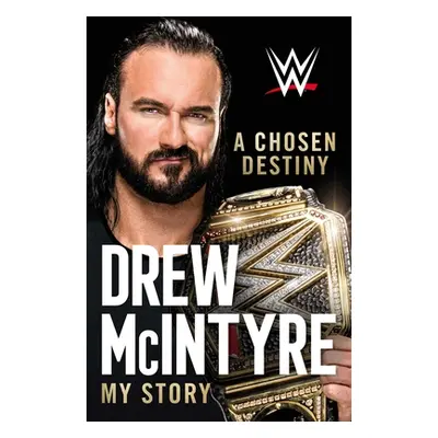 "A Chosen Destiny: My Story" - "" ("McIntyre Drew")(Paperback)