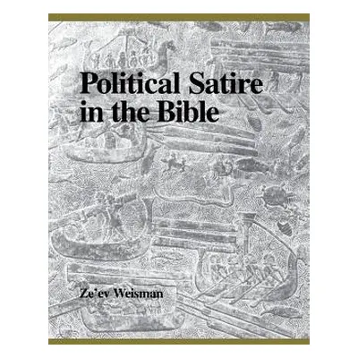 "Political Satire in the Bible" - "" ("Weisman Ze'ev")(Paperback)