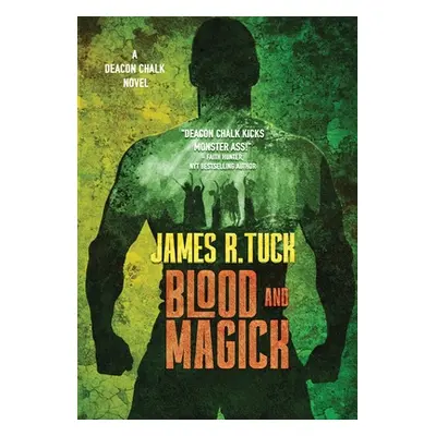 "Blood and Magick" - "" ("Tuck James R.")(Pevná vazba)