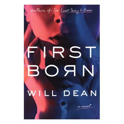 "First Born" - "" ("Dean Will")(Paperback)