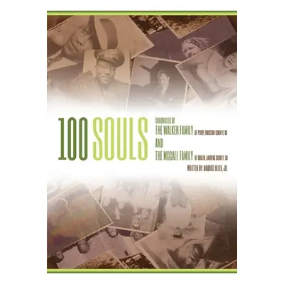 "100 Souls" - "" ("Allen Maurice Jr.")(Paperback)