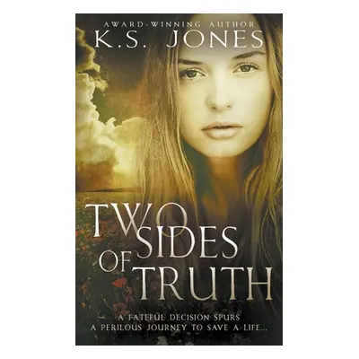 "Two Sides of Truth" - "" ("Jones K. S.")(Paperback)