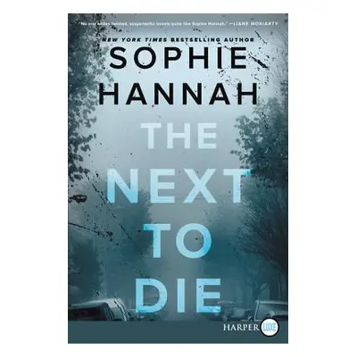 "The Next to Die" - "" ("Hannah Sophie")(Paperback)