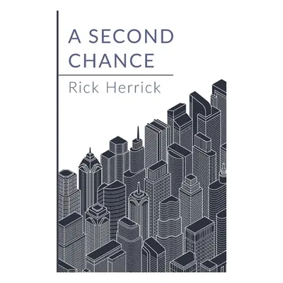 "A Second Chance" - "" ("Herrick Rick")(Paperback)