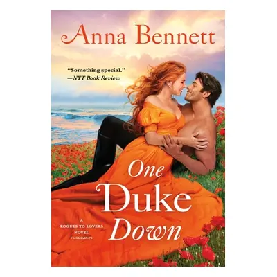 "One Duke Down: A Rogues to Lovers Novel" - "" ("Bennett Anna")(Mass Market Paperbound)