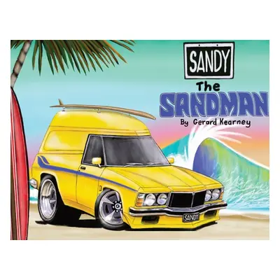 "Sandy The Sandman" - "" ("Kearney Gerard S.")(Paperback)