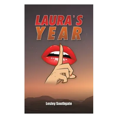 "Laura's Year" - "" ("Southgate Lesley")(Pevná vazba)