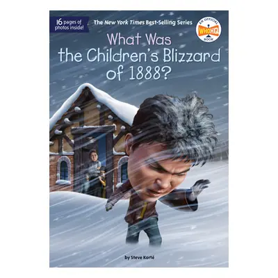 "What Was the Children's Blizzard of 1888?" - "" ("Kort Steve")(Paperback)