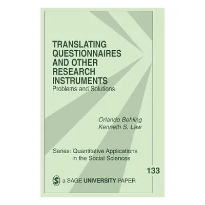 "Translating Questionnaires and Other Research Instruments: Problems and Solutions" - "" ("Behli