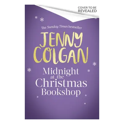 "Midnight at the Christmas Bookshop" - "the brand-new cosy and uplifting festive romance from th