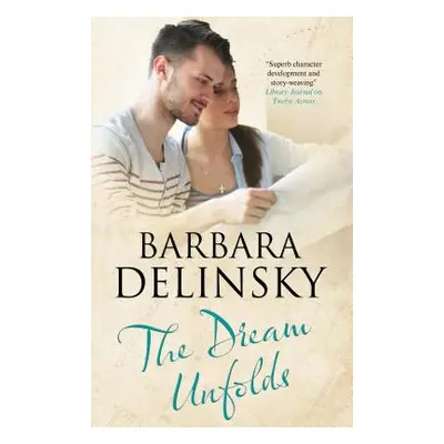 "The Dream Unfolds" - "" ("Delinsky Barbara")(Pevná vazba)