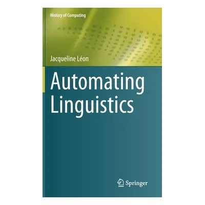 "Automating Linguistics" - "" ("Lon Jacqueline")(Pevná vazba)