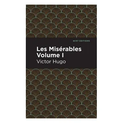 "Les Miserables Volume I" - "" ("Hugo Victor")(Paperback)