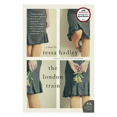 "The London Train" - "" ("Hadley Tessa")(Paperback)