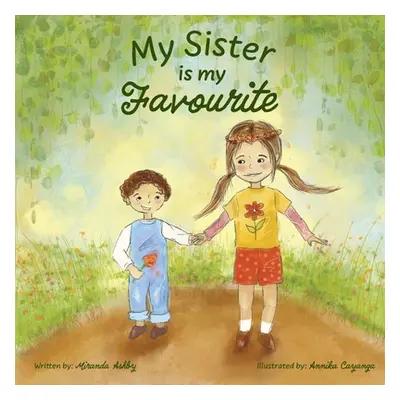 "My Sister is My Favourite" - "" ("Ashby Miranda")(Paperback)