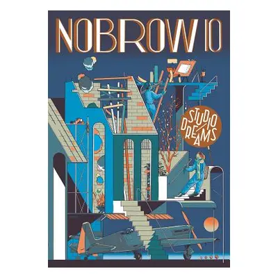 "Nobrow 10: Studio Dreams: Nobrow Magazine" - "" ("Spiro Alex")(Paperback)