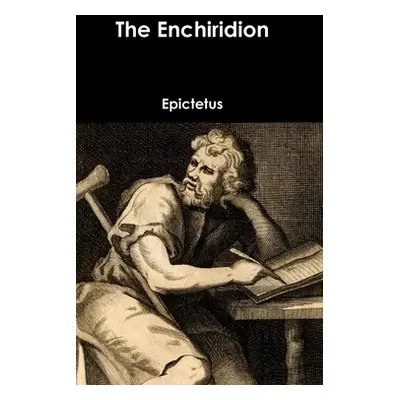 "The Enchiridion" - "" ("Epictetus")(Pevná vazba)