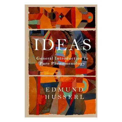 "Ideas: General Introduction to Pure Phenomenology" - "" ("Husserl Edmund")(Paperback)