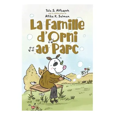 "La Famille d'Orni au Parc" - "" ("Alfaqeeh Tala S.")(Paperback)