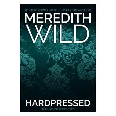 "Hardpressed" - "" ("Wild Meredith")(Paperback)