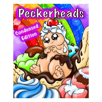 "Peckerheads (Condensed Edition): Cute Penis Coloring Book for Adults" - "" ("Sledgepainter Book