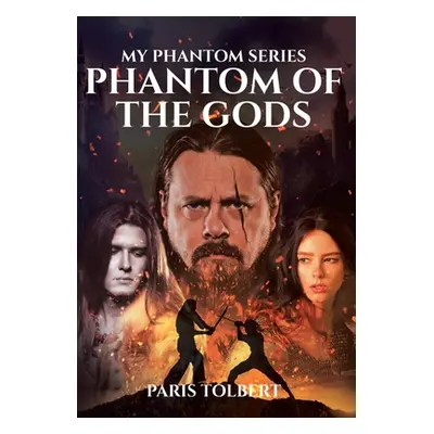 "Phantom of the Gods" - "" ("Tolbert Paris")(Pevná vazba)