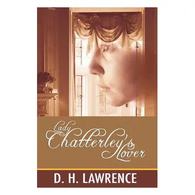 "Lady Chatterley's Lover" - "" ("Lawrence D. H.")(Paperback)