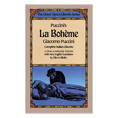 "Puccini's La Boheme (the Dover Opera Libretto Series)" - "" ("Puccini Giacomo")(Paperback)