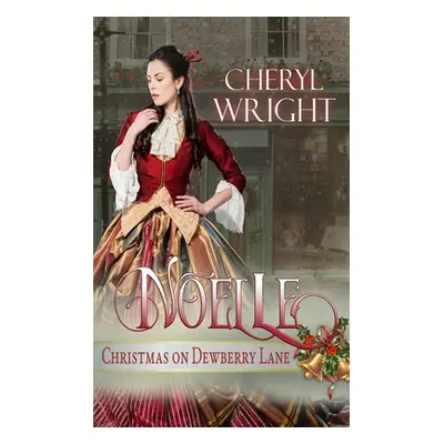 "Noelle" - "" ("Wright Cheryl")(Paperback)