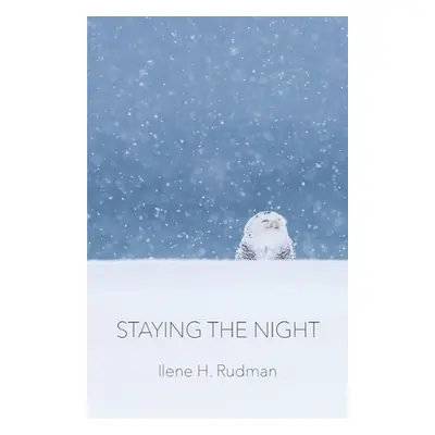 "Staying The Night" - "" ("Rudman Ilene H.")(Paperback)