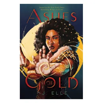 "Ashes of Gold" - "" ("Elle J.")(Pevná vazba)