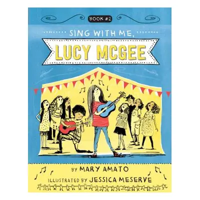 "Sing with Me, Lucy McGee" - "" ("Amato Mary")(Paperback)