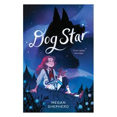 "Dog Star" - "" ("Shepherd Megan")(Pevná vazba)